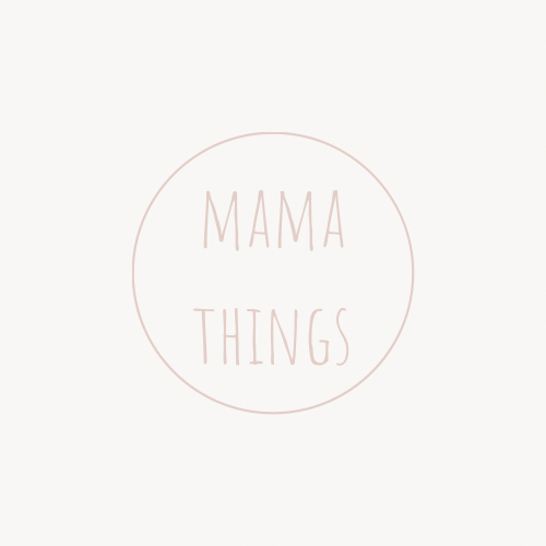 Mama Things